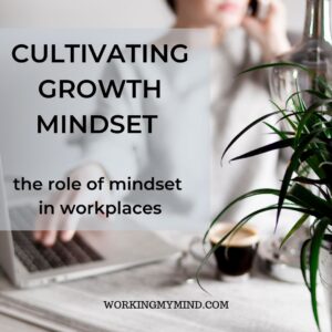 Growth and fixed mindset in workplace